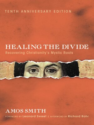 cover image of Healing the Divide, Tenth Anniversary Edition